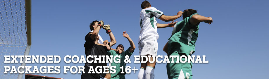 Extended coaching & educational packages for ages 16+
